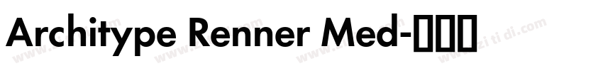 Architype Renner Med字体转换